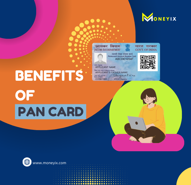 Benefits of PAN CARD