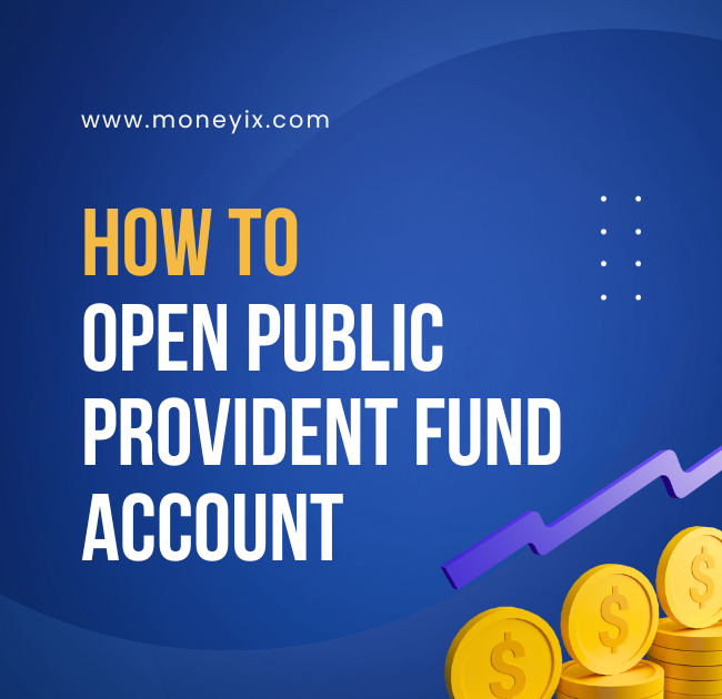 How to Open Public Provident Fund Account