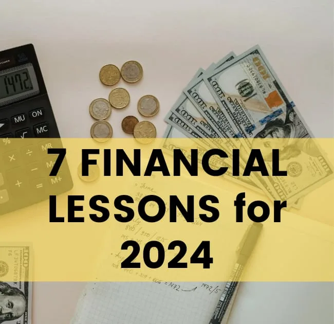 7 financial lessons for 2024